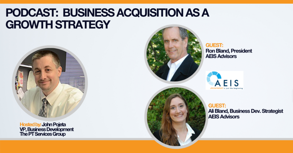 PT Buzz Podcast Business Acquisition as a Growth Strategy AEIS Advisors