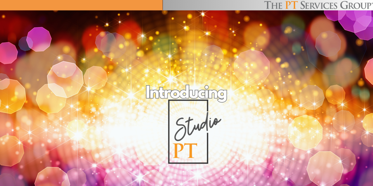 Introducing Studio PT